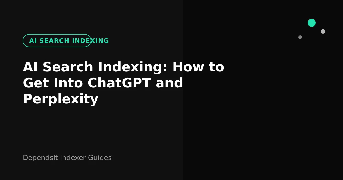 AI search indexing flow from site pages to ChatGPT and Perplexity answers