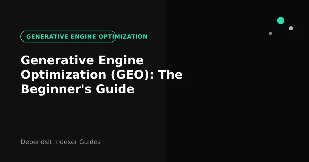Generative engine optimization turning site content into AI answer citations