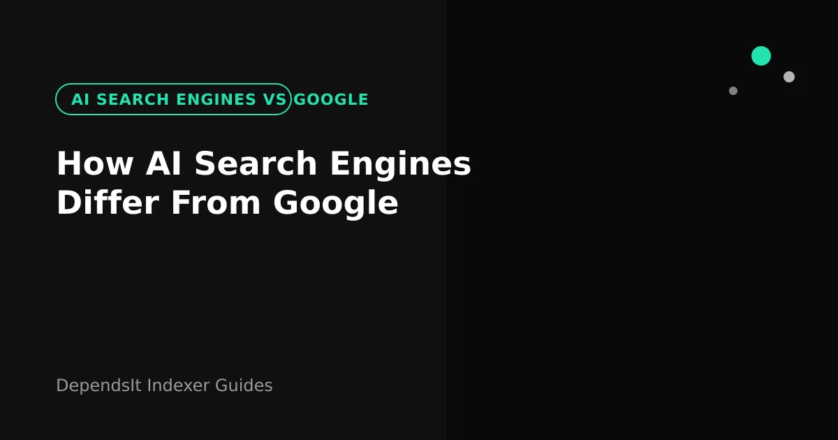 Comparison of ai search engines vs google ranking with AI retrieval and synthesis