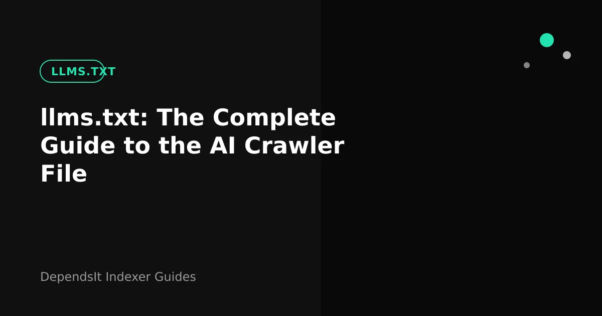 llms.txt file guiding AI crawlers to key site content on dark background