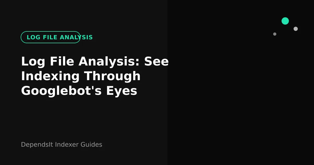Log file analysis cover showing Googlebot requests by template and status